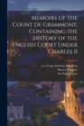 Memoirs of the Count De Grammont, Containing the History of the English Court Under Charles II - Book