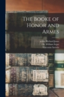 The Booke of Honor and Armes - Book