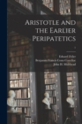 Aristotle and the Earlier Peripatetics; 1 - Book
