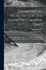Geometrical Problems for the Construction of Dials; Tables and Rules for Finding Easter, Gold[en] Numbers, Epact, Dom[inical] Letter, &c, &c, &c., Vol. 2d. [manuscript] - Book