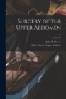 Surgery of the Upper Abdomen; v.1 - Book