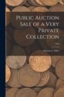 Public Auction Sale of a Very Private Collection; 1920 - Book