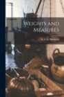 Weights and Measures [microform] - Book