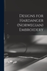 Designs for Hardanger (Norwegian) Embroidery - Book
