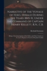 Narrative of the Voyage of H.M.S. Herald During the Years 1845-51, Under the Command of Captain Henry Kellett, R.N., C.B. [microform] : Being a Circumnavigation of the Globe, and Three Cruizes to the - Book