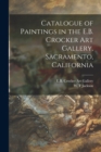 Catalogue of Paintings in the E.B. Crocker Art Gallery, Sacramento, California - Book