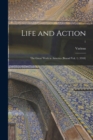 Life and Action : The Great Work in America (Bound Vol. 1) (1910); 1 - Book