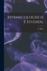 Myrmecologische Studien. - Book