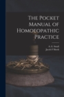 The Pocket Manual of Homoeopathic Practice - Book