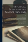 Historical Sketch of the Bank of England : With an Examination of the Question as to the Prolongation of the Exclusive Privileges of That Establishment; 30 - Book