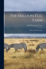 The Million Egg Farm; Rancocas Poultry Farm - Book