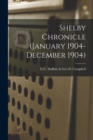Shelby Chronicle (January 1904- December 1904) - Book