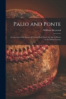 Palio and Ponte : an Account of the Sports of Central Italy From the Age of Dante to the XXth Century - Book