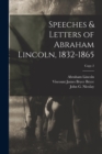 Speeches & Letters of Abraham Lincoln, 1832-1865; copy 2 - Book