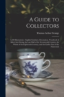 A Guide to Collectors : 3,500 Illustrations: English Furniture, Decoration, Woodwork & Allied Arts During the Last Half of the Seventeenth Century, the Whole of the Eighteenth Century, and the Earlier - Book