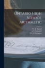 Ontario High School Arithmetic [microform] - Book