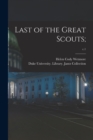 Last of the Great Scouts;; c.1 - Book