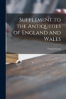 Supplement to the Antiquities of England and Wales - Book