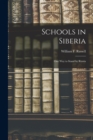 Schools in Siberia : One Way to Stand by Russia - Book
