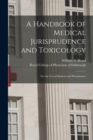 A Handbook of Medical Jurisprudence and Toxicology : for the Use of Students and Practitioners - Book