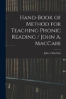 Hand-book of Method for Teaching Phonic Reading / John A. MacCabe - Book