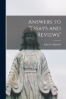 Answers to "Essays and Reviews" [microform] - Book