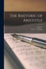 The Rhetoric of Aristotle [microform] - Book