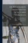 De Necessariis Observantiis Scaccarii Dialogus : Commonly Called Dialogus De Scaccario - Book
