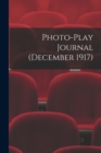 Photo-Play Journal (December 1917) - Book