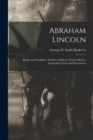 Abraham Lincoln : Books and Pamphlets, Medals and Busts, Personal Relics, Autograph Letters and Documents - Book