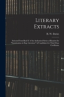 Literary Extracts : Selected From Book V of the Authorized Series of Readers for "Examination in Eng. Literature" of Candidates for Third Class Certificates - Book