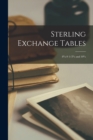 Sterling Exchange Tables [microform] : 8%-9 1/2% and 10% - Book