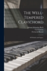 The Well-tempered Clavichord; 48 Preludes and Fugues. - Book