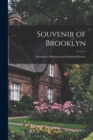 Souvenir of Brooklyn : Descriptive, Historical and Statistical Review. - Book