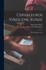 Cephaleuros Virescens, Kunze : the Red Rust of Tea - Book