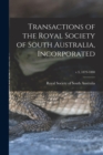 Transactions of the Royal Society of South Australia, Incorporated; v.3, 1879-1880 - Book