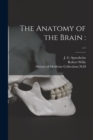 The Anatomy of the Brain : ; c.1 - Book