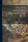 The New Augsburg's Drawing Year Book; 6 - Book