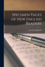 Specimen Pages of New English Readers [microform] - Book