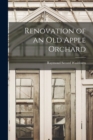 Renovation of an Old Apple Orchard - Book