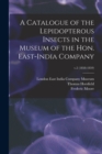 A Catalogue of the Lepidopterous Insects in the Museum of the Hon. East-India Company; v.2 (1858-1859) - Book