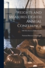 Weights and Measures Eighth Annual Conference; NBS Miscellaneous Publication 11 - Book