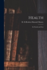 Health : Its Friends and Foes - Book