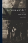 Lincoln and Lee : a Patriotic Story - Book