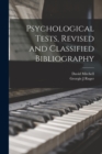 Psychological Tests, Revised and Classified Bibliography - Book