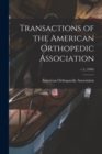 Transactions of the American Orthopedic Association; v.3, (1890) - Book