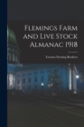 Flemings Farm and Live Stock Almanac 1918 - Book