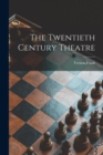 The Twentieth Century Theatre - Book