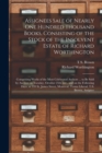 Assignees Sale of Nearly One Hundred Thousand Books, Consisting of the Stock of the Insolvent Estate of Richard Worthington [microform] : Comprising Works of the Most Celebrated Authors ... to Be Sold - Book