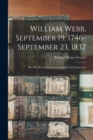 William Webb, September 19, 1746-September 23, 1832 : His War Service From Long Island and Connecticut - Book